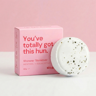 You’ve Got This Hun Shower Steamer